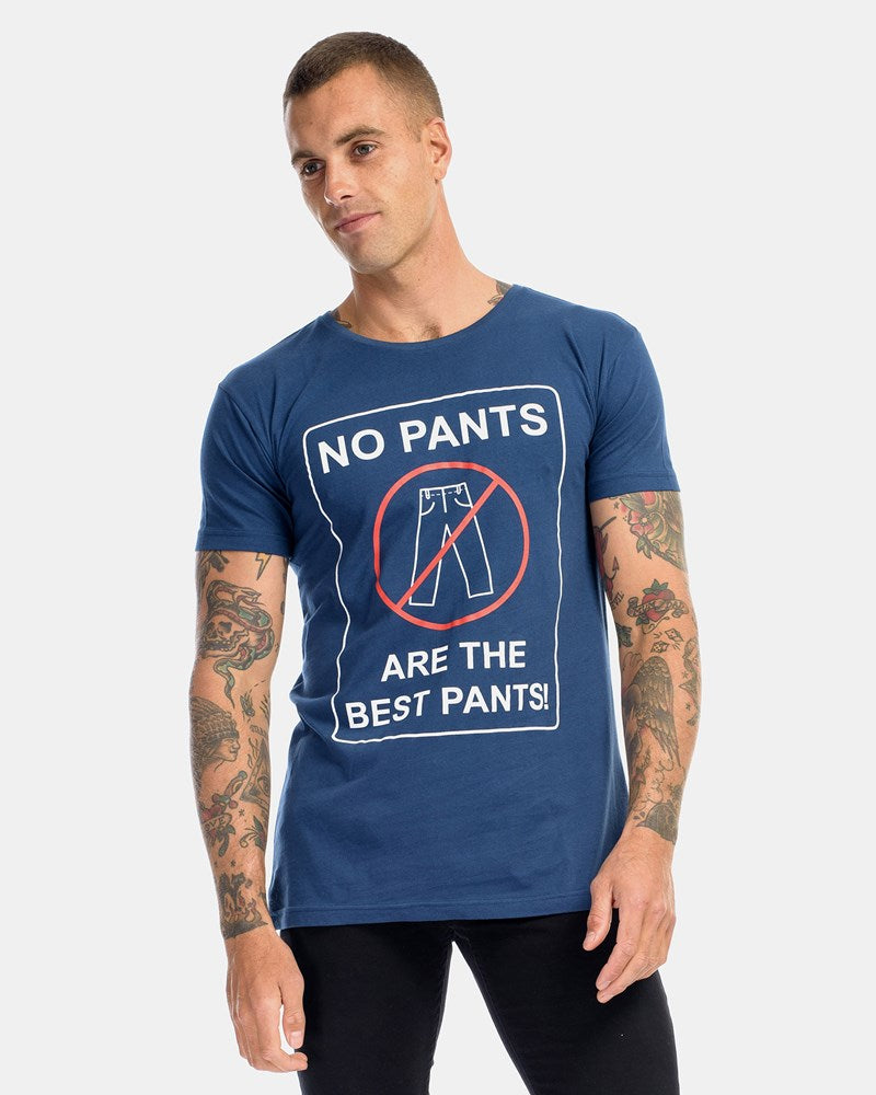 No Pants Are The Best Pants Tee